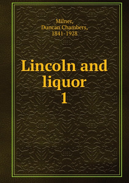 Lincoln and liquor