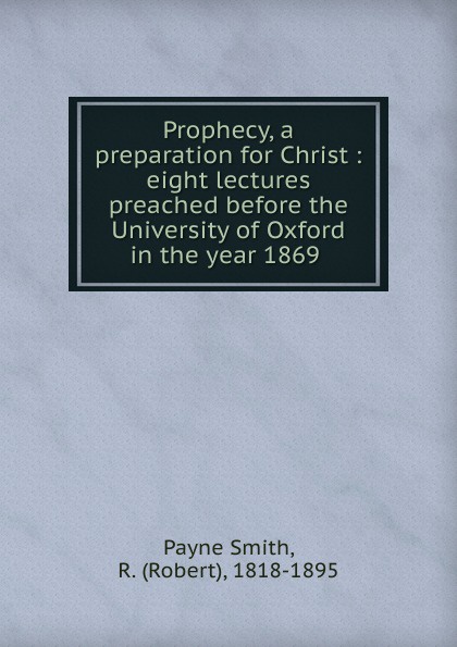 Prophecy, a preparation for Christ