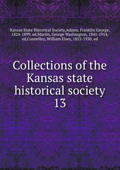 Collections of the Kansas state historical society