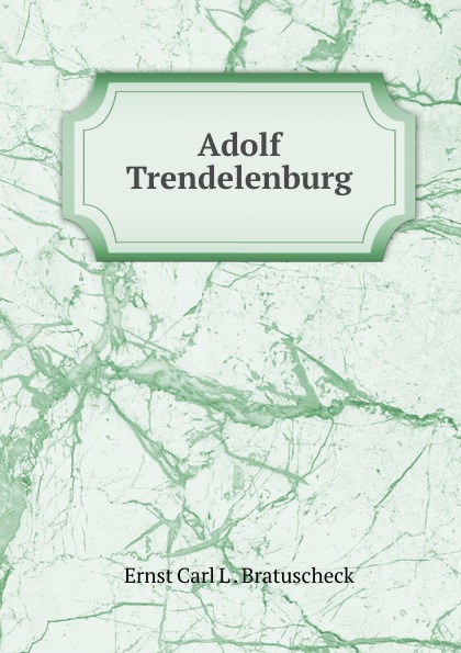 Adolf Trendelenburg