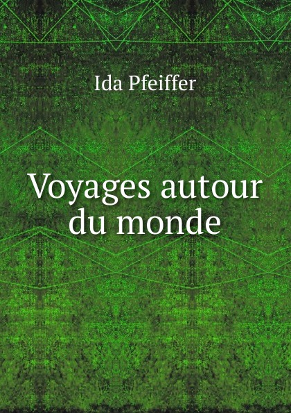 Voyages autour du monde