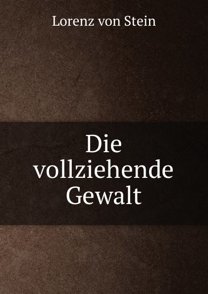 Die vollziehende Gewalt