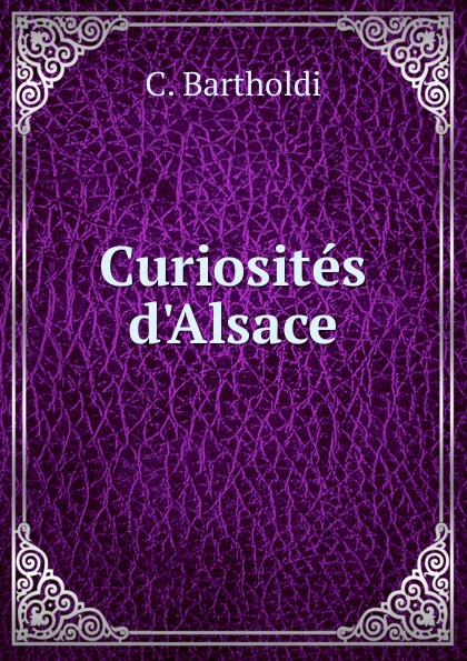 Curiosites d.Alsace