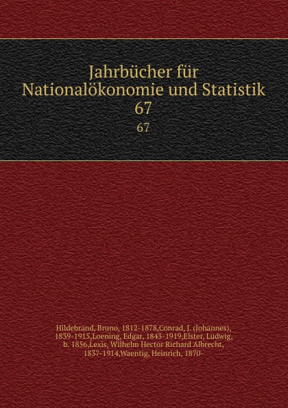 Jahrbucher fur Nationalokonomie und Statistik. 67