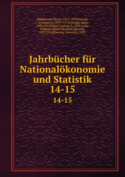 Jahrbucher fur Nationalokonomie und Statistik. 14-15