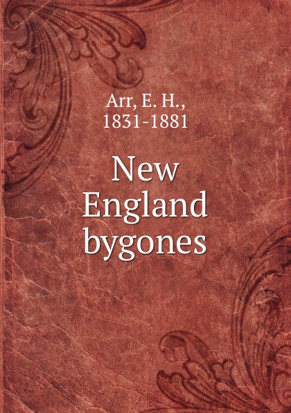 New England bygones