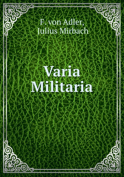 Varia Militaria