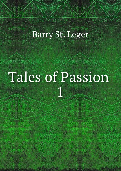 Tales of Passion . 1