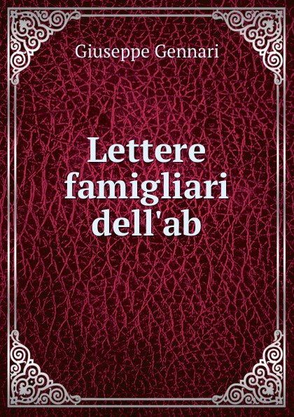 Lettere famigliari dell.ab