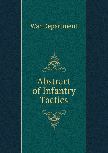 Abstract of Infantry Tactics