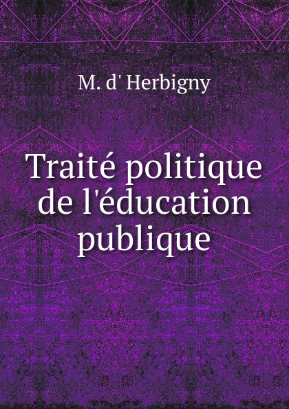 Traite politique de l.education publique