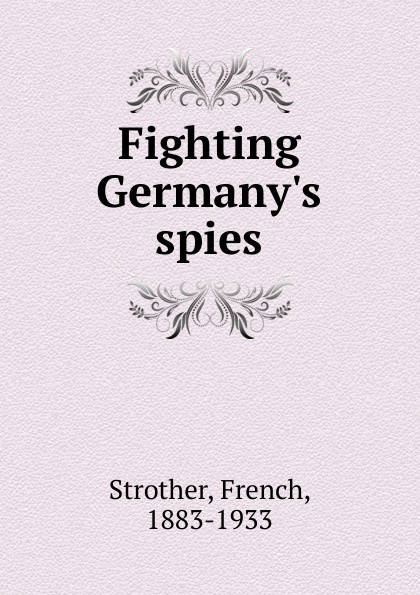 Fighting Germany.s spies