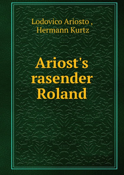 Ariost.s rasender Roland