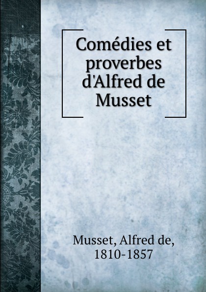 Comedies et proverbes d.Alfred de Musset