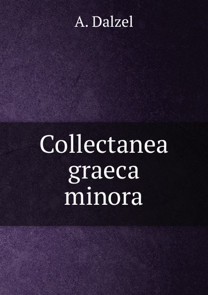 Collectanea graeca minora