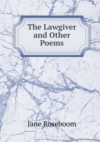 The Lawgiver and Other Poems