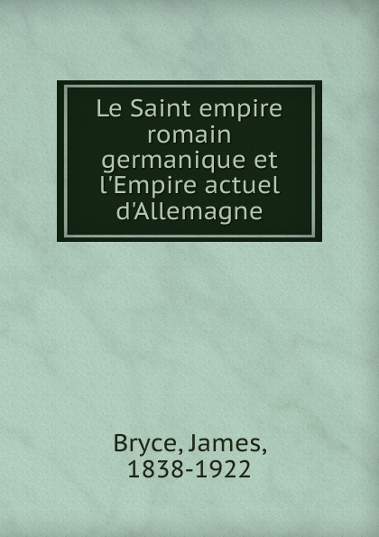 Le Saint empire romain germanique et l.Empire actuel d.Allemagne