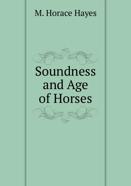 Soundness and Age of Horses