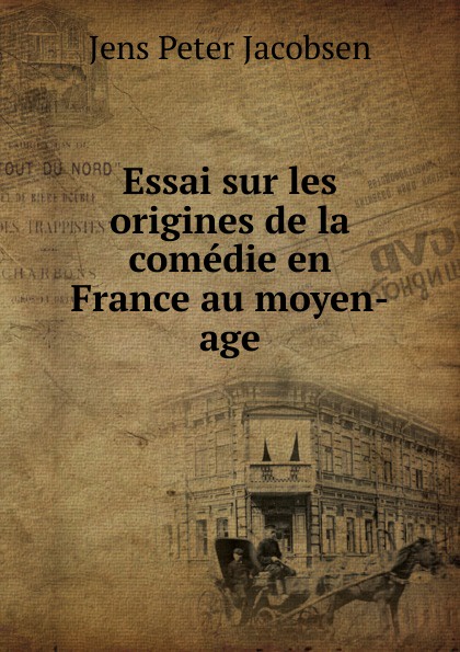 Essai sur les origines de la comedie en France au moyen-age