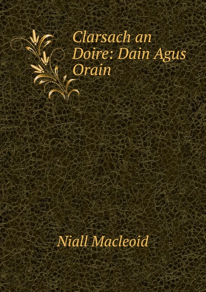 Clarsach an Doire: Dain Agus Orain