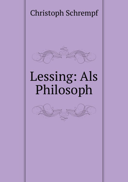 Lessing: Als Philosoph