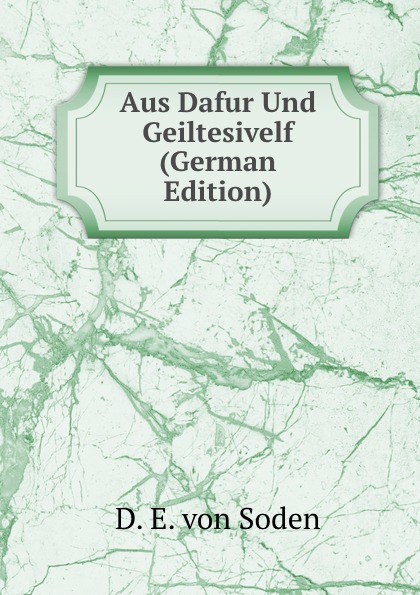 Aus Dafur Und Geiltesivelf (German Edition)