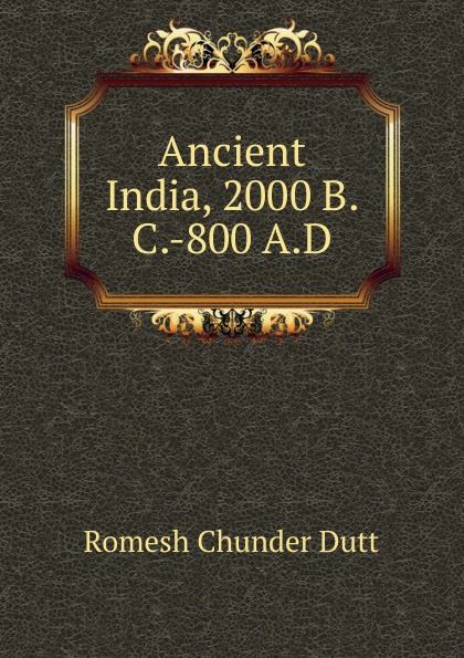 Ancient India, 2000 B.C.-800 A.D.