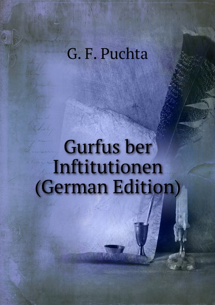 Gurfus ber Inftitutionen (German Edition)