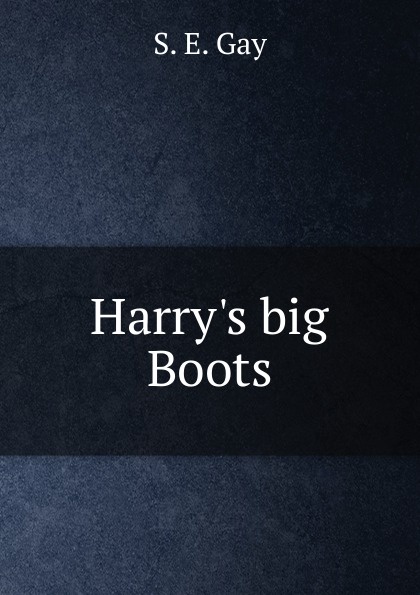 Harry.s big Boots.