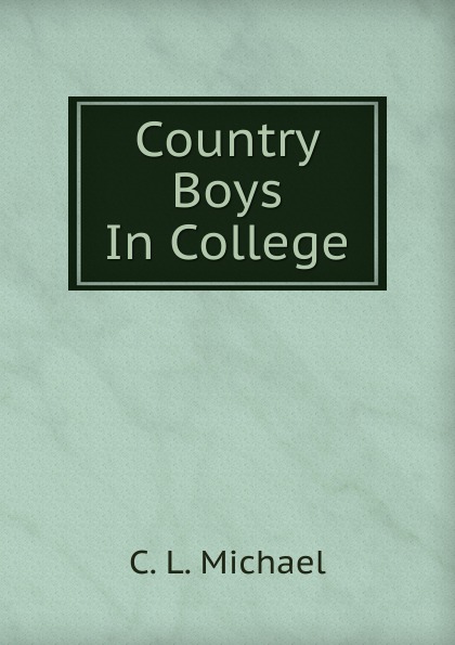 Country Boys In College