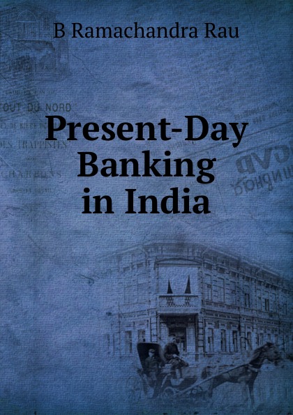 Present-Day Banking in India