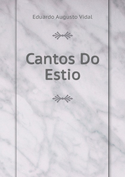 Cantos Do Estio