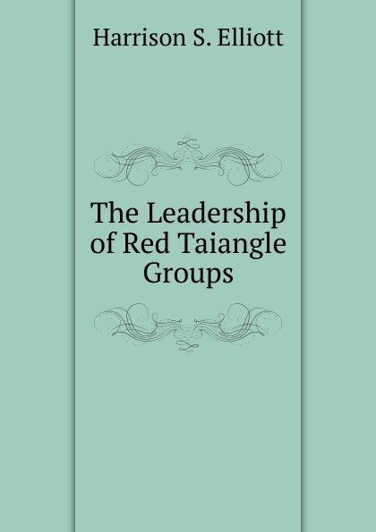 The Leadership of Red Taiangle Groups