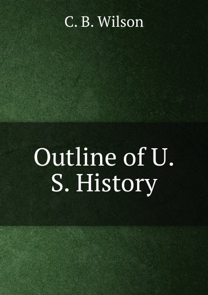 Outline of U.S. History
