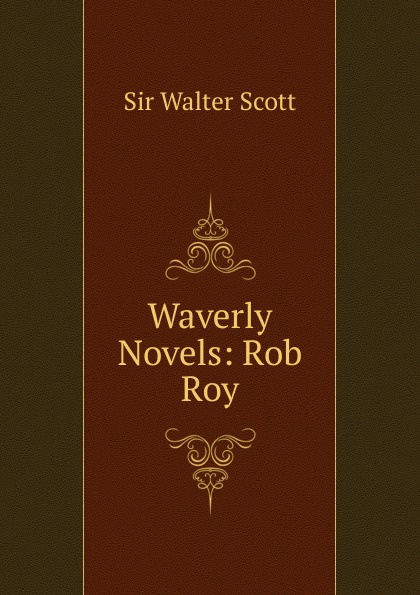 где купить Walter Scott Waverly Novels: Rob Roy по лучшей цене