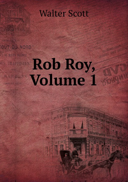 где купить Scott Walter Rob Roy, Volume 1 по лучшей цене