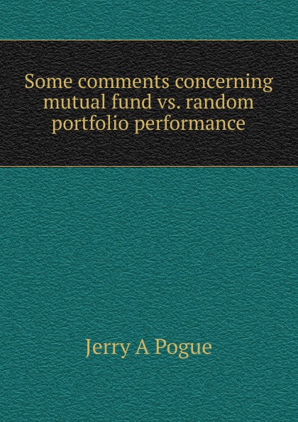 Some comments concerning mutual fund vs. random portfolio performance