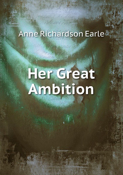 Her Great Ambition