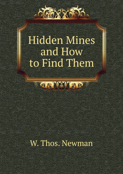 Hidden Mines and How to Find Them