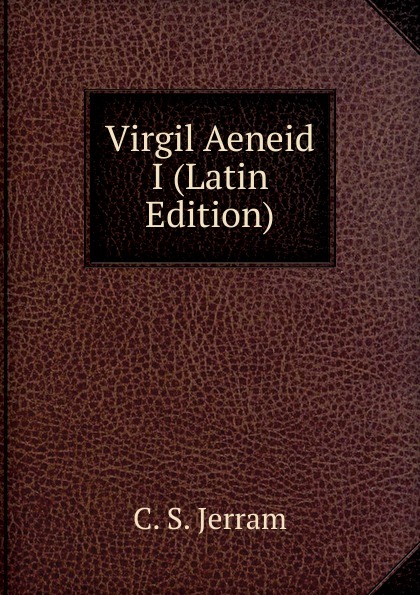 Virgil Aeneid I (Latin Edition)