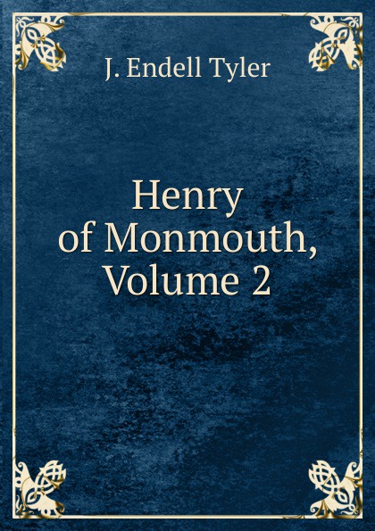 Henry of Monmouth, Volume 2