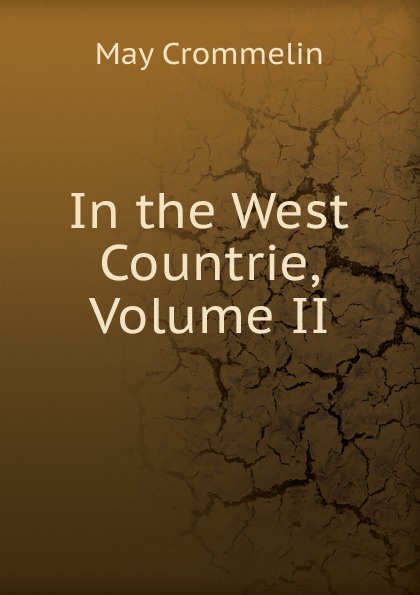 In the West Countrie, Volume II