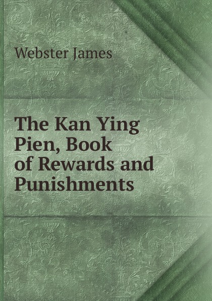 The Kan Ying Pien, Book of Rewards and Punishments