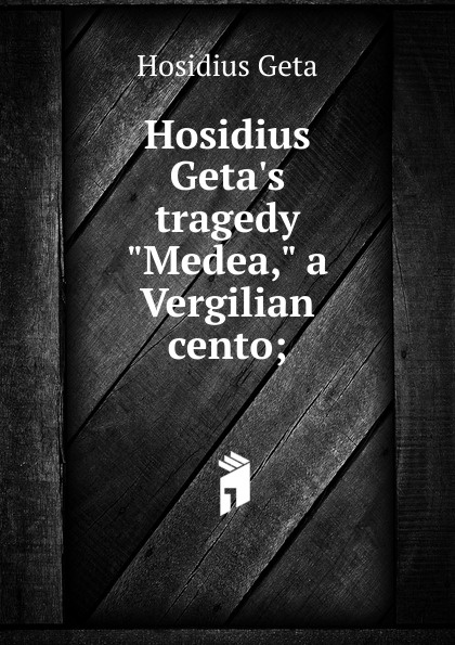 Hosidius Geta.s tragedy \