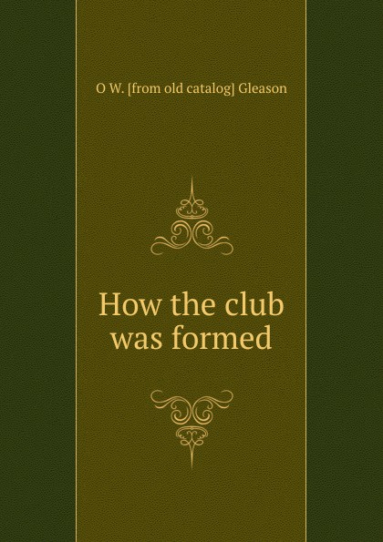 How the club was formed