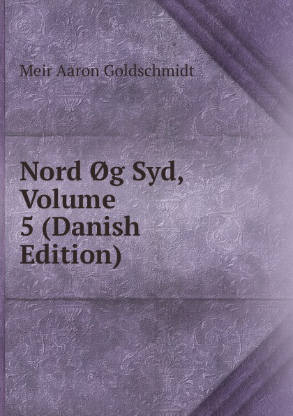 Nord .g Syd, Volume 5 (Danish Edition)