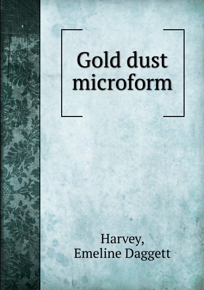 Gold dust microform