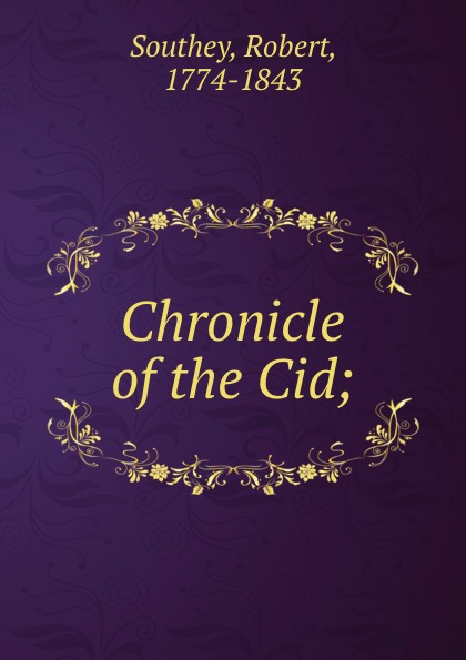 Chronicle of the Cid;
