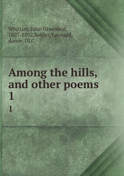 Among the hills, and other poems. 1