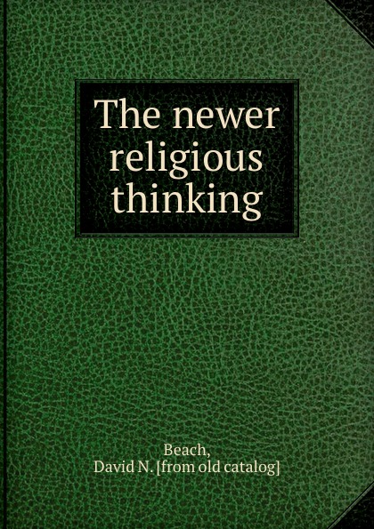 The newer religious thinking